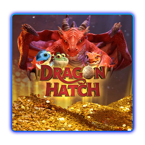 Dragon Hatch